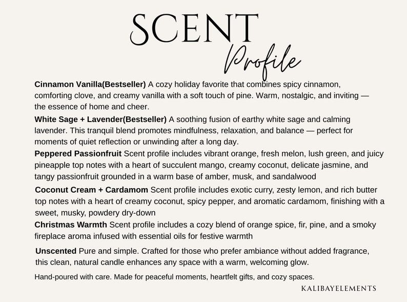 May include: A cream-colored graphic with the title "SCENT Profile" in elegant script. The text below details various fragrance profiles, including Cinnamon Vanilla, White Sage + Lavender, Peppered Passionfruit, Coconut Cream + Cardamom, Christmas Warmth, and Unscented.