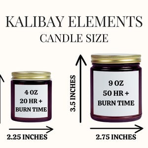 Two candles, one 4 oz and one 9 oz, with burn times of 20 hours and 50 hours respectively. The candles are in glass jars with gold lids. The jars are 2.25 inches wide and 2.75 inches wide, and 2.75 inches and 3.5 inches tall.