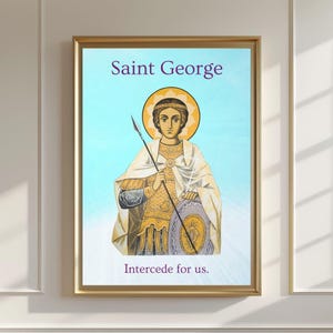 Saint George Art Print: Catholic Patron Saint of Soldiers (Digital Download)