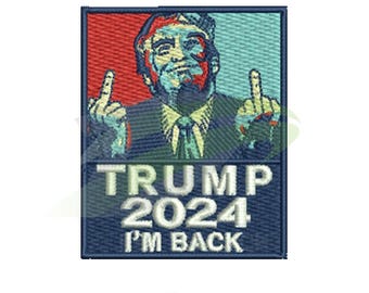 Diseño de bordado digital "Trump, he vuelto"