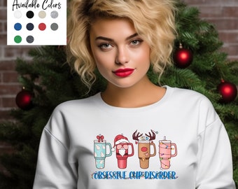 Christmas Obsessive Cup Disorder Sweatshirt OCD Tee Tumbler Shirt 40oz Tumbler Shirt Obsessive Disorder  Shirt Thirst Quencher Cup Crewneck