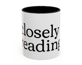 closely reading mug coffee mug for book lovers!