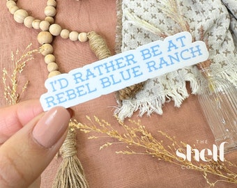 Rebel Blue Ranch Sticker | Cowboy Romance Era
