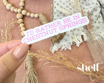 Chestnut Springs Sticker | Kindle Sticker | Laptop Sticker | Water Bottle Sticker | Cowboy Romance Era Sticker