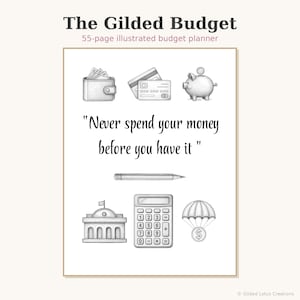 Op de afbeelding: De 55-pagina tellende geïllustreerde budgetplanner The Gilded Budget bevat een portemonnee, creditcards, spaarvarken, potlood, bankgebouw, rekenmachine en een parachute met een dollarteken. Tekst: Never spend your money before you have it.