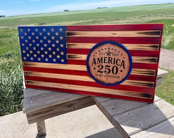 250 Years of Freedom Wood American Flag, Rustic Wood Flag, Patriotic Flag