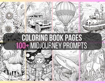 100+ Coloring Book Pages, AI Art, Midjourney Prompt, Midjourney AI Art, Digital Art, Print on Demand, Printable Coloring Pages, Midjourney
