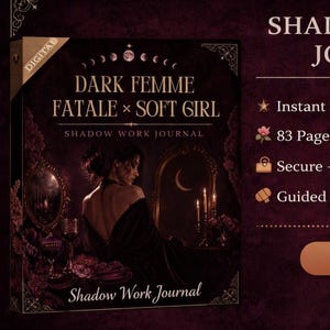 Op de afbeelding: Een digitaal Shadow Work Journal getiteld Dark Femme Fatale x Soft Girl met een donkere illustratie. De tekst vermeldt 83 pagina's als digitaal eBook, directe downloadtoegang, veilige afhandeling en begeleide schrijfopdrachten.