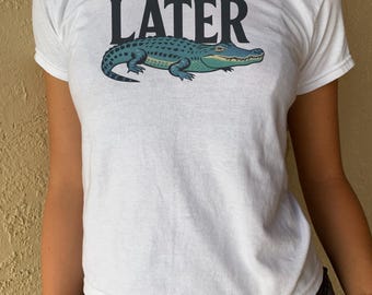 Camiseta Later Gator estilo años 90, top corto con estampado de cocodrilo estilo Y2K, top divertido y eléctrico de Florida