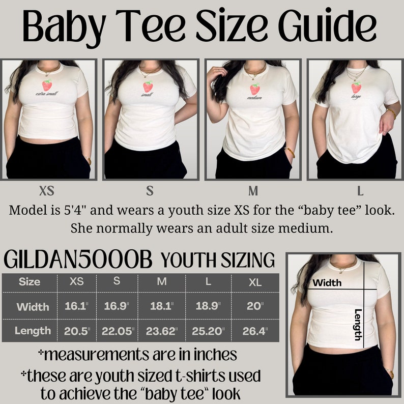 May include: Size chart for Gildan 5000B youth sizing for baby tees. The chart shows measurements in inches for width and length for sizes XS, S, M, L, and XL. The chart also includes a photo of a model wearing a white baby tee.