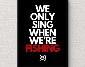 Sing When We're Fishing