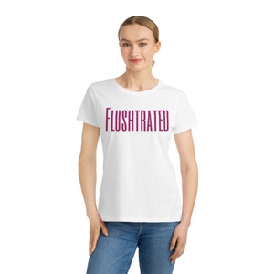 Flushtrated tee shirt for the menopausal woman