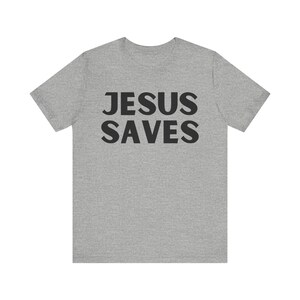 Jesus Saves TShirt