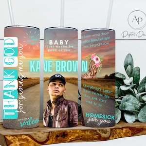 Kane Brown Tumbler Wrap, Kane Brown Lyric Tumbler Design, Tumbler Wrap for Sublimation, PNG Download Tumbler Wrap, Kane Brown PNG File