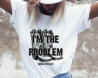 Je suis le problème SVG, PNG, JPG ; T-shirt de concert ; T-shirt Morgan Wallen ; La paix, c'est moi le problème T-shirt ; Chemise de concert country