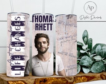 Thomas Rhett Lyric Tumbler Wrap Design (PNG, JPG, PDF)