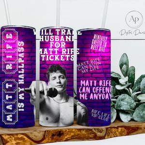 Matt Rife Tumbler Wrap, 20oz Tumbler Wrap, Digital Download, Matt Rife can offend me anytime, will trade husband for matt rife tickets