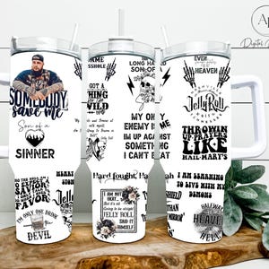 40oz Jelly Roll Tumbler Wrap, Jelly Roll Lyric Tumbler Design, Tumbler Wrap for Sublimation, PNG Download Tumbler Wrap, Jelly Roll PNG File