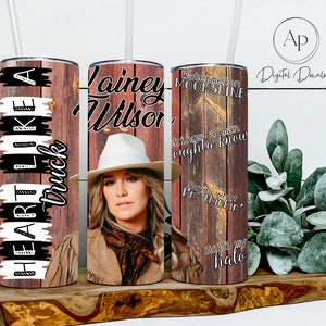 Lainey Wilson Tumbler Wrap, Lainey Wilson Lyrics Tumbler Design, Tumbler Wrap for Sublimation, PNG Tumbler Wrap, Lainey Wilson PNG