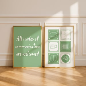 May include: Two framed art prints with gold frames. One print has the text "All modes of communication are welcomed" on a green background. The other print features six green squares with white illustrations of communication methods, including a speech bubble and an ear.
