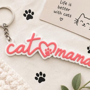 Cat Mama Keychain | Cute Cat Mom Gift | Pink Paw Print Keychain | 3D Printed Cat Lover Accessory | Mother's Day Gift