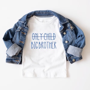 Toddler Short Sleeve Tee, Only Child (Crossed Out) Big Brother T-Shirt, Pregnancy Announcement Shirt For Boys, New Big Brother Gift Tee