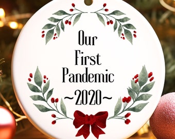 First Pandemic 2020 Ornament, Personalized Christmas Ornaments, 2020 Pandemic Ornament Gift, Ceramic Ornament, 2020