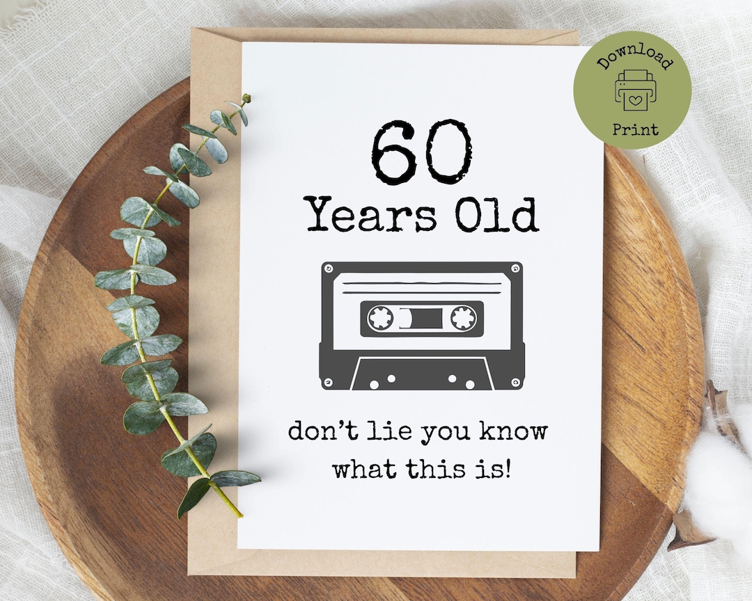 Funny 60th Birthday Card | Retro Cassette Tape Design (digital Download ...