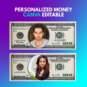 Custom Cash, 100 Dollar Bill Template, Editable Dollar Bill, Face on Dollar, Custom Bills, Hundred Dollar Bill