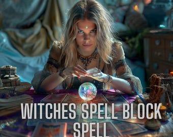 Witches Spell Block: Break Curses & Dark Magic - Protection Ritual