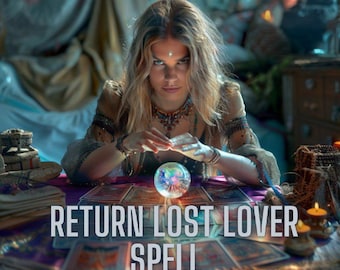 Return Lost Lover Spell: Rekindle Love & Connection (Digital Instructions Included )