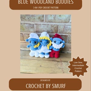 May include: Image of three blue crochet figures with white, yellow, and red accents. The figures are arranged in a row against a brick background. Text on the image reads "BLUE WOODLAND BUDDIES" and "3-IN-1 PDF CROCHET PATTERN".