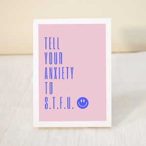 Tell Your Anxiety to S.T.F.U. Art Print | Mental Health Print | Self Love Print | Anxiety Print | Digital Art | Digital Download