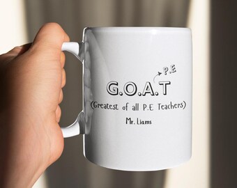 Personalized P.E. Teacher Mug: G.O.A.T. Gift