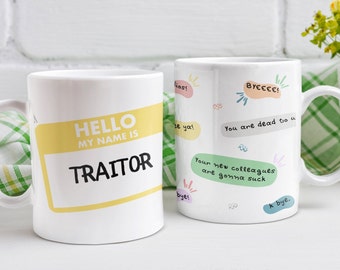 Funny Traitor Mug - New Job Leaving Gift