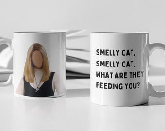 Phoebe Buffay Mug: Friends TV Show Gift, Smelly Cat Quote