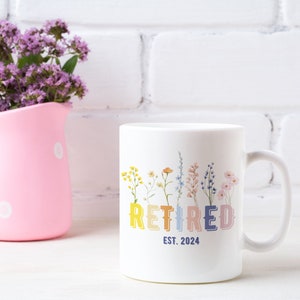 Personalised Retired Mug, Custom Retired 2024 Mug, Retirement Mug, Retirement Gifts for Women, Teacher Retirement Gift, Grandma Gift