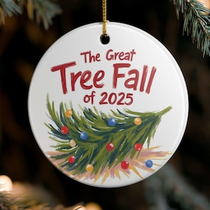 Funny Fallen Tree Ceramic Ornament, 2025 Holiday Keepsake