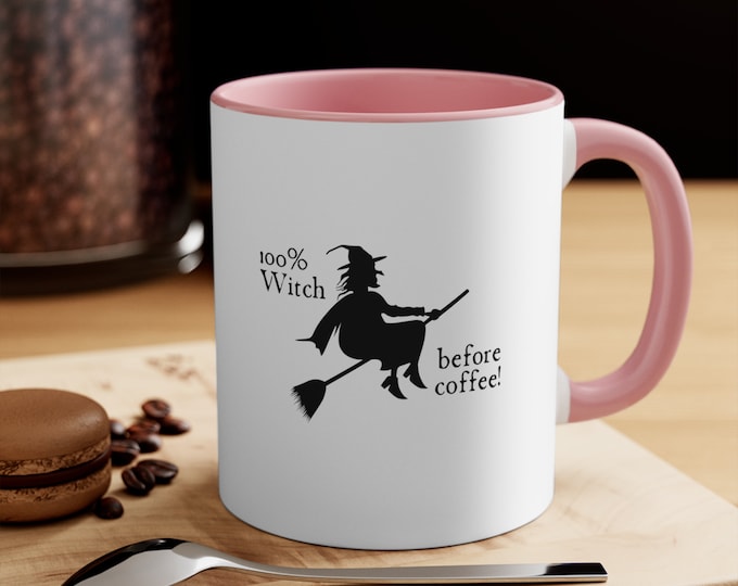 Only for Witches/11oz Accent Mug