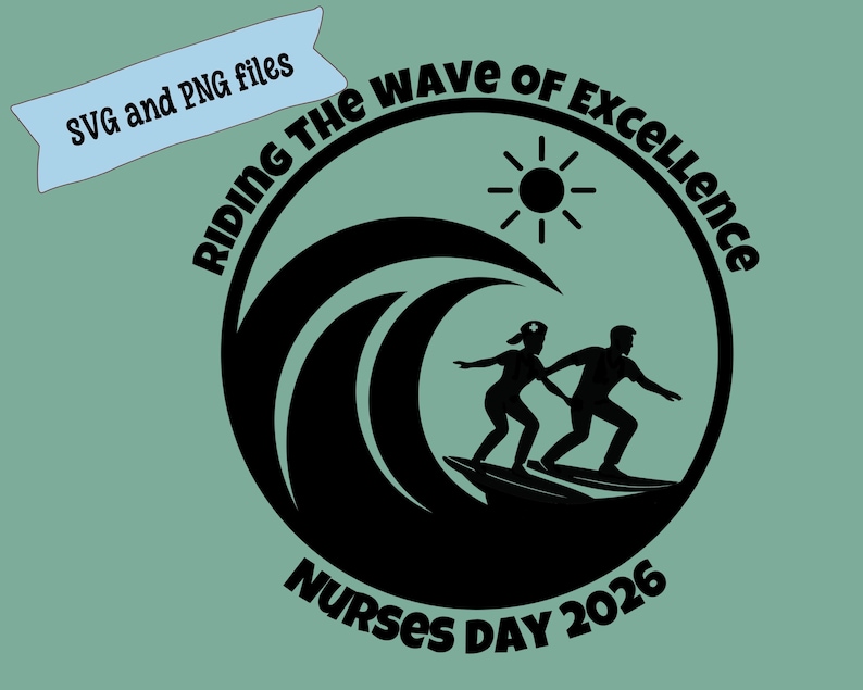 Custom Order for Erin, Nurses Day 2026 SVG and PNG Instant Download ...