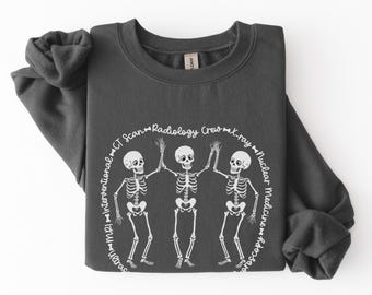 Radiology Skeleton shirt, Interventional Radiology shirt, RAD Tech Week gifts, Xray Tech Graduation gift, MRI Department Matching crewneck