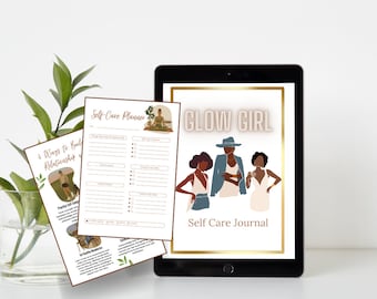 Self Care Journal for Women, Glow Girl Self Care Journal, Printable Journal, Digital Download Journal, Black Women Self Care Journal