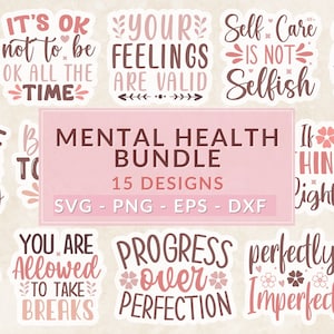 Paquete SVG de salud mental, Amor propio SVG, SVG inspirador, Conciencia de salud mental, afirmaciones, Cricut svg, pegatinas goodnotes, digital