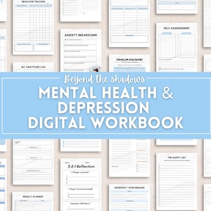 May include: A digital workbook with a blue and white cover that says "Beyond the Shadows Mental Health & Depression Digital Workbook". The workbook includes pages for tracking mood, gratitude, anxiety, affirmations, and more.