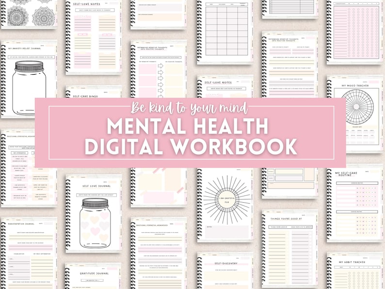May include: A digital workbook with a pink cover that says "Be kind to your mind MENTAL HEALTH DIGITAL WORKBOOK". The workbook includes pages for self-care, journaling, mood tracking, and more.