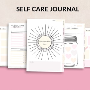 May include: A printable self-care journal with sections for a self-care bingo, morning and evening routines, a gratitude wheel, a love journal, and a mood board.