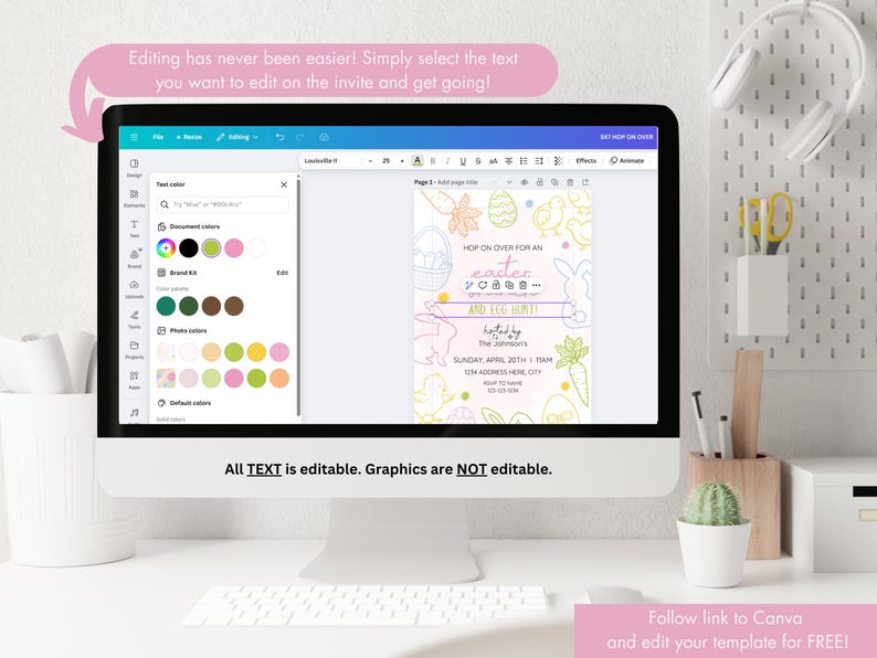 May include: A computer screen displaying a customizable Easter invitation template with a bunny, eggs, and flowers. The text on the invitation reads "Hop on over for an Easter Egg Hunt!" and includes the date, time, and location of the event. The text "All TEXT is editable. Graphics are NOT editable." is displayed below the screen.
