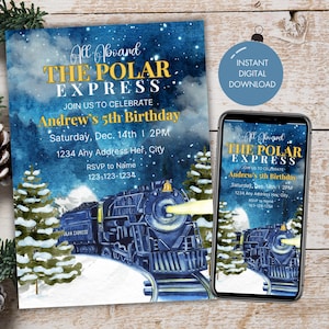 May include: A digital invitation for a child's birthday party. The invitation features a blue train with a yellow star on the side, traveling through a snowy landscape. The text on the invitation reads "All Aboard The Polar Express Join Us To Celebrate Andrew's 5th Birthday Saturday, Dec. 14th | 2PM 1234 Any Address Her, City RSVP to Name 123-123-1234".