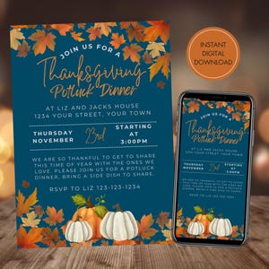 May include: Thanksgiving Potluck Dinner invitation on a teal background with orange and yellow leaves, pumpkins, and the text "Join us for a Thanksgiving Potluck Dinner". A smartphone displays the same invitation.