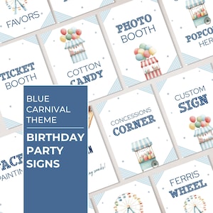 May include: A selection of blue and white carnival-themed birthday party signs. Each sign displays a different carnival attraction, including a photo booth, cotton candy, and a Ferris wheel. The signs are decorated with stars and balloons.